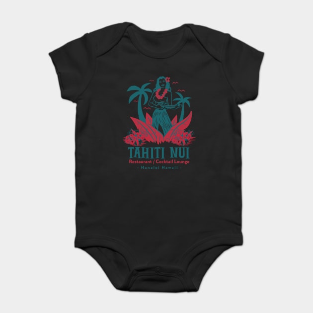 Tahiti Nui Restaurant and Cocktail Lounge in Hanalei Hawaii Baby Bodysuit by Joaddo